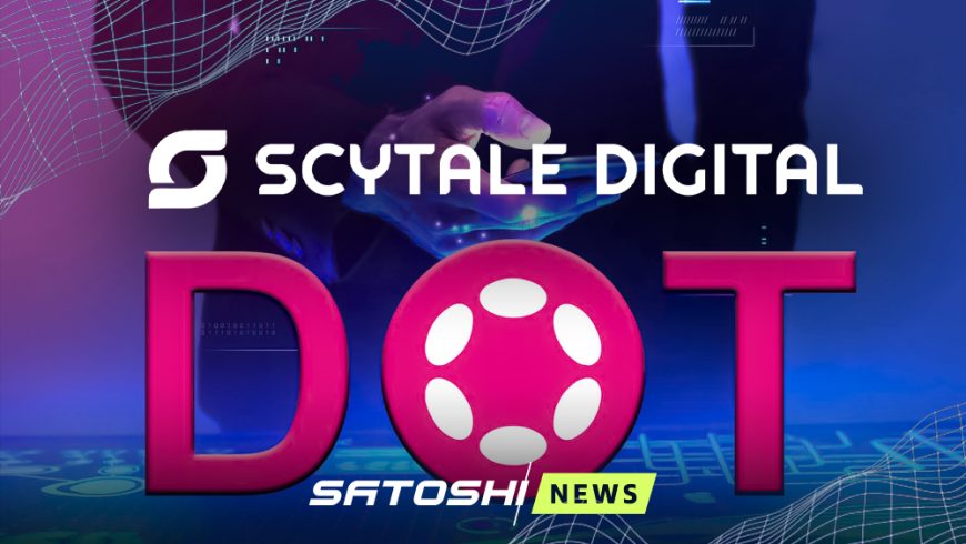 Scytale Digital запускает фонд для поддержки инноваций в экосистеме Polkadot