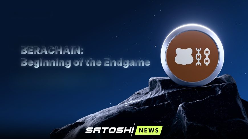 Berachain входит в фазу Endgame: зрелость, масштаб и ставка на результат