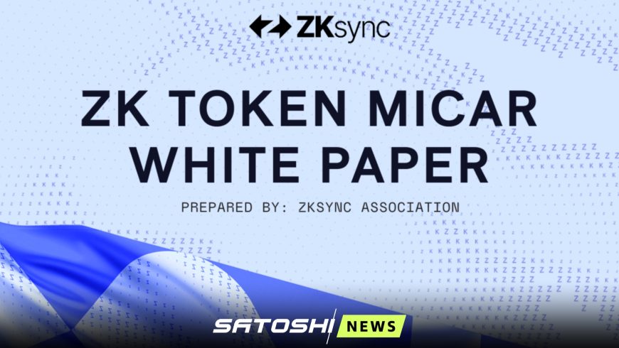 ZKsync Association опубликовала ZK Token MICAR White Paper